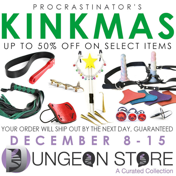 The Dungeon Store's First Annual Procrastinator's Kinkmas Sale!