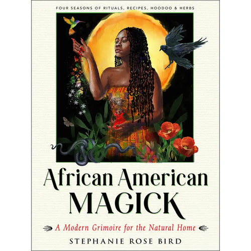 African-American Magick by Stepanie Rose Bird