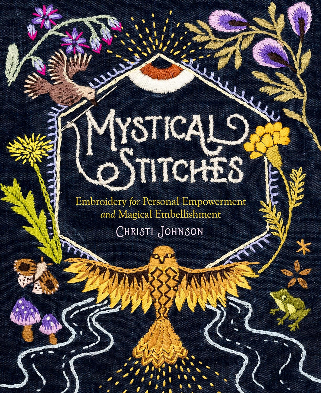 The Dungeon Store - Book Cover -Mystical Stitches: Embroidery for Personal Empowerment and Magical Embellishment by Christi Johnson