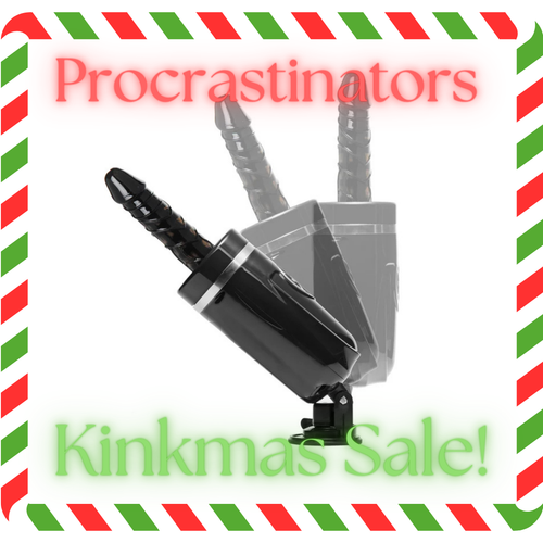 Procrastinators Kinkmas Sale-The Dungeon Store  LoveBotz Jaxx Hammer