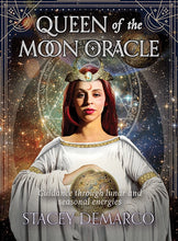 Load image into Gallery viewer, Queen of the Moon Oracle by Stacey Demarco