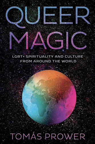 The Dungeon Store - Book Cover - Queer Magic: Lgbt+ Spirituality and Culture from Around the World by Tomas Prower