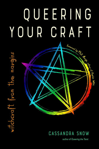 The Dungeon Store - Book Cover - Queering Your Craft: Witchcraft from the Margins by Cassandra Snow