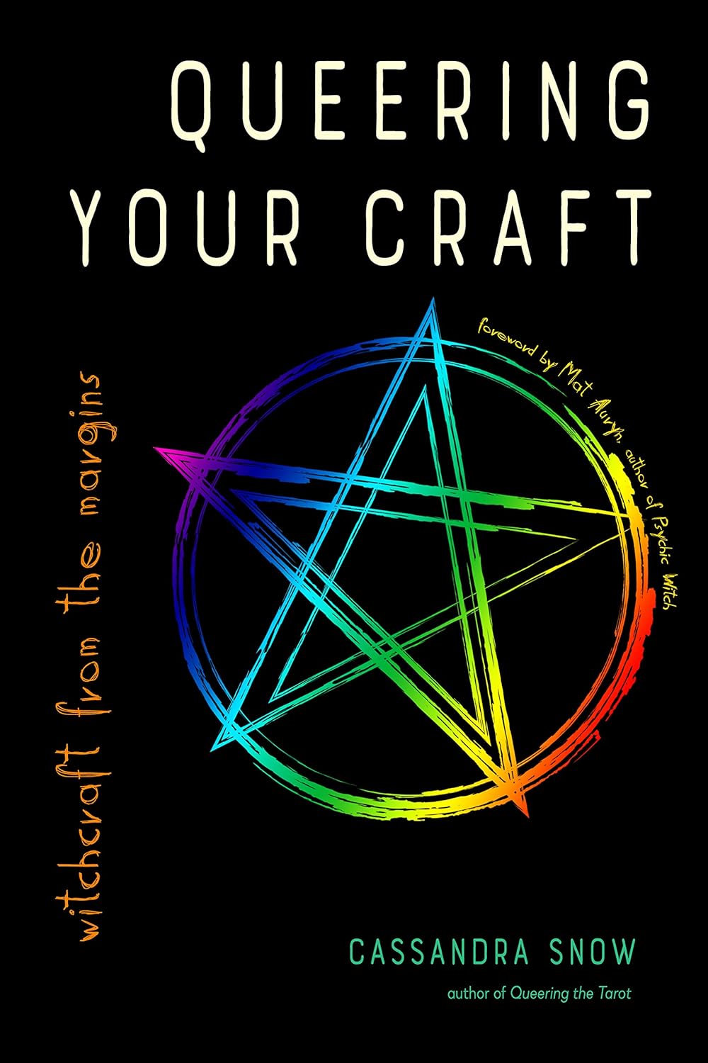 The Dungeon Store - Book Cover - Queering Your Craft: Witchcraft from the Margins by Cassandra Snow