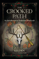 The Dungeon Store - Book Cover - The Crooked Path: An Introduction to Traditional Witchcraft by Kelden