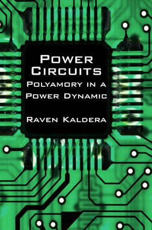 Power Circuits: Polyamory in a Power Dynamic