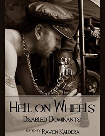 Hell on Wheels: Disabled Dominants