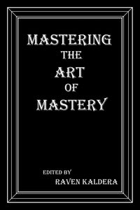 Mastery the Art of Mastery - The Dungeon Store
